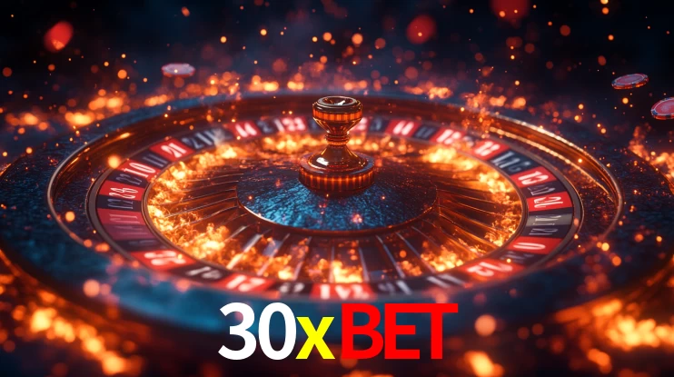 Explore as vantagens do 30xbet: serviço profissional e confiabilidade